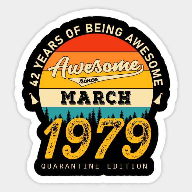 42nd Birthday Awesome Since March 1982 Sticker by JLE Designs